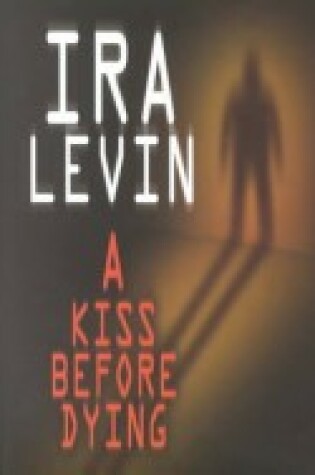 Cover of A Kiss Before Dying