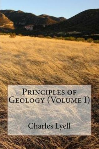 Cover of Principles of Geology (Volume I)