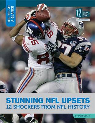 Book cover for Stunning NFL Upsets: 12 Shockers from NFL History