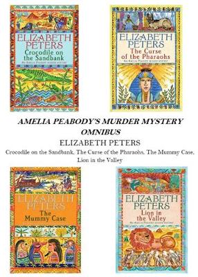 Book cover for Amelia Peabody Omnibus (Books 1-4)