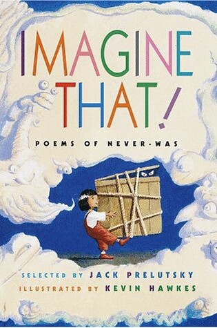 Cover of Imagine That! Poems of Never-Was