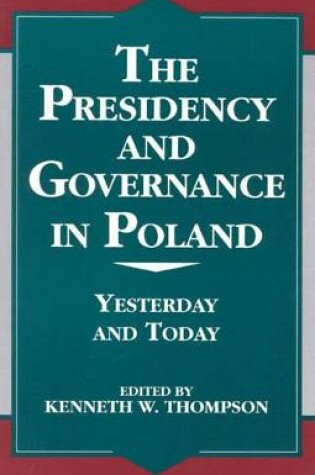 Cover of The Presidency and Governance in Poland