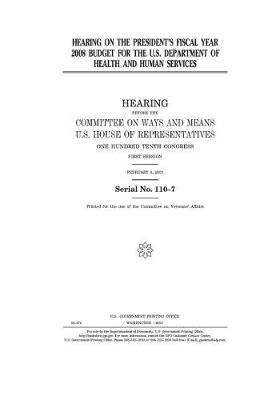 Book cover for Hearing on the President's fiscal year 2008 budget for the U.S. Department of Health and Human Services