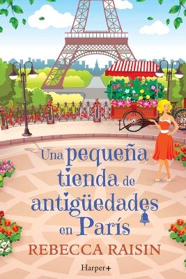 Book cover for Una pequeña tienda de antigüedades en París