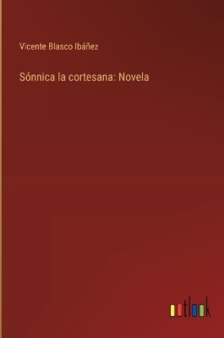 Cover of Sónnica la cortesana