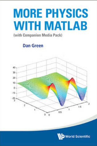 Cover of More Physics With Matlab (With Companion Media Pack)