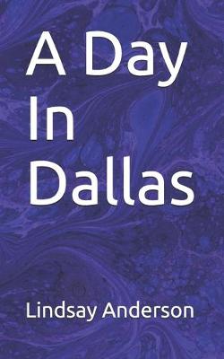 Book cover for A Day In Dallas