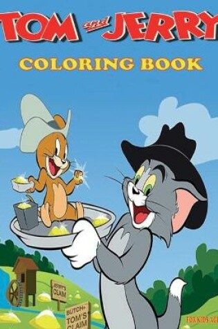 Cover of Tom and Jerry Coloring Book For kids