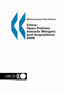 Book cover for China, Open Policies Towards Mergers and Acquisitions