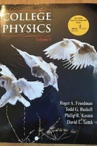 Cover of College Physics, Volume 1 (Loose-Leaf)