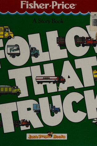 Cover of Follow That Truck!