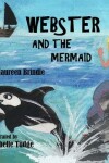 Book cover for Webster and the Mermaid