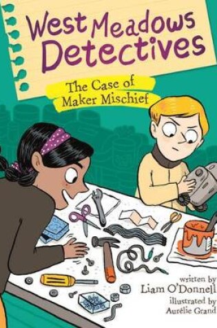 Cover of West Meadows Detectives: The Case of Maker Michief