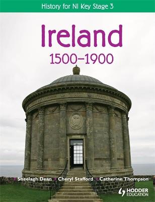 Book cover for History for NI Key Stage 3: Ireland 1500-1900