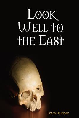 Book cover for Look Well to the East