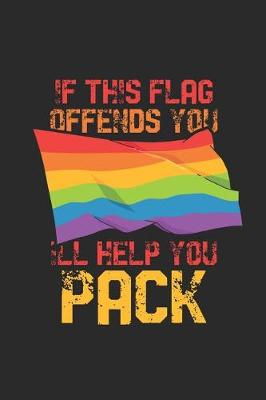Book cover for If This Flag Offends You I'll Help You Pack