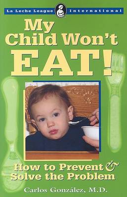 Book cover for My Child Won't Eat!