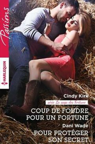 Cover of Coup de Foudre Pour Un Fortune - Pour Proteger Son Secret