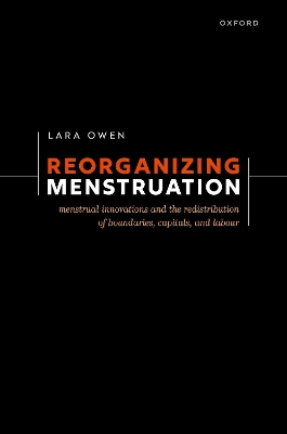 Book cover for Reorganizing Menstruation