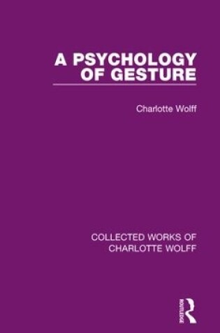 Cover of A Psychology of Gesture