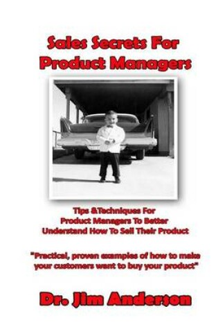 Cover of Sales Secrets For Product Managers