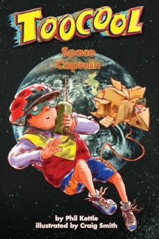 Cover of Space Captain - TooCool Series