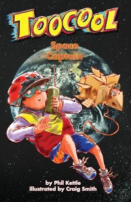 Cover of Space Captain - TooCool Series