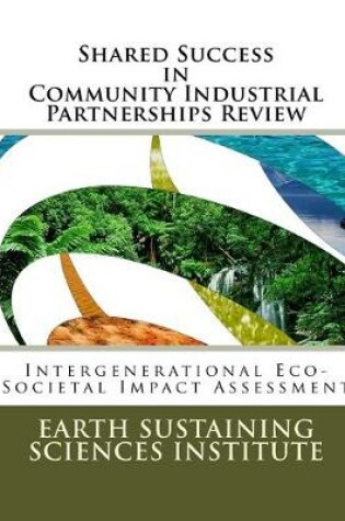 Cover of Shared Success in Community Industrial Partnerships Review