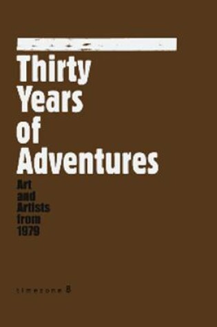 Cover of Thirty Years of Adventures