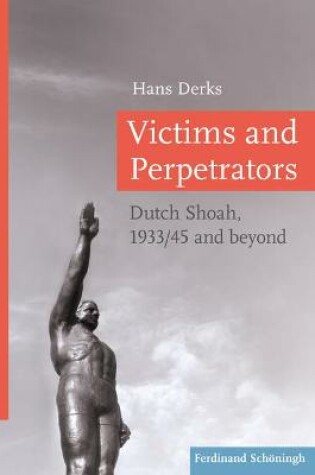 Cover of Victims and Perpetrators