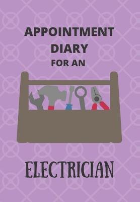 Book cover for Appointment Diary for an Electrician