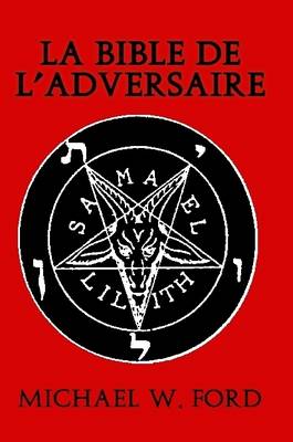 Book cover for LA Bible De L'Adversaire