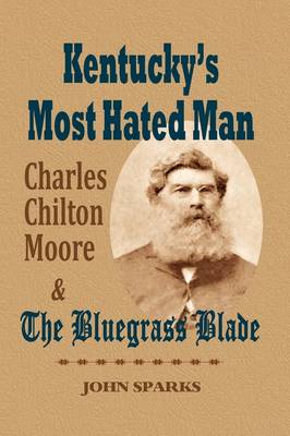 Book cover for Kentucky's Most Hated Man