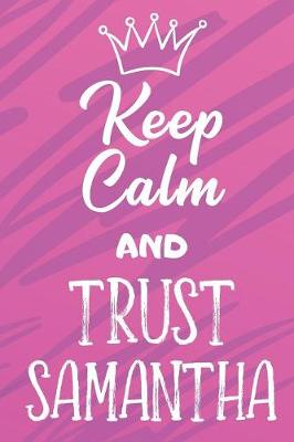 Book cover for Keep Calm and Trust Samantha