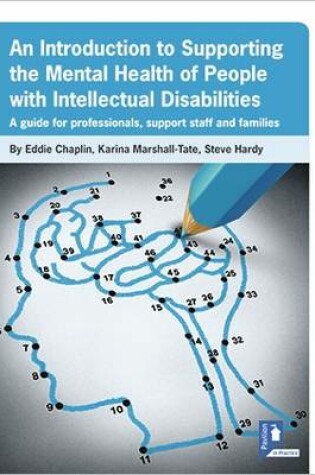 Cover of An Introduction to Supporting the Mental Health of People with Intellectual Disabilities: A Guide for Professionals, Support Staff and Families