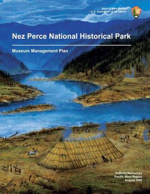 Cover of Nez Perce National Historical Park Museum Management Plan