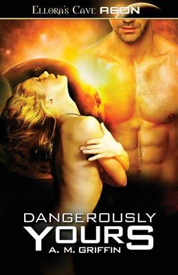 Book cover for Dangerously Yours