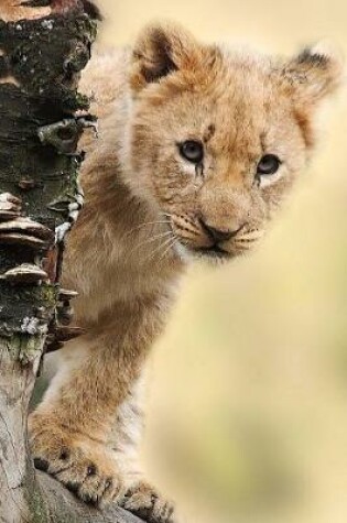 Cover of Curious Little Lion Cub is Watching You Journal