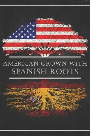 Cover of Spanish Roots