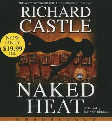Book cover for Naked Heat Low Price CD (11.5 Hrs Read by Johnny Heller)