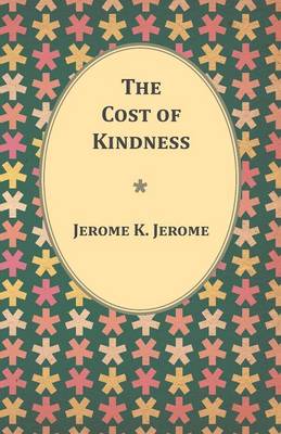 Book cover for The Cost of Kindness