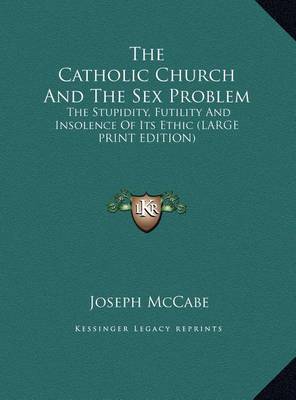 Book cover for The Catholic Church and the Sex Problem