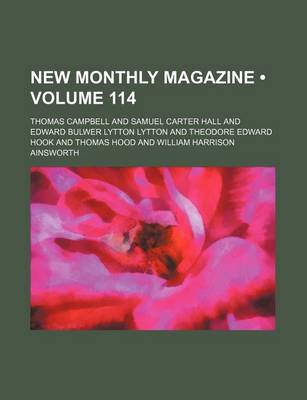 Book cover for New Monthly Magazine (Volume 114)