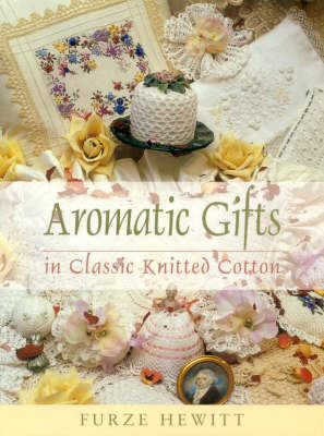 Book cover for Aromatic Gifts in Knitted Cotton