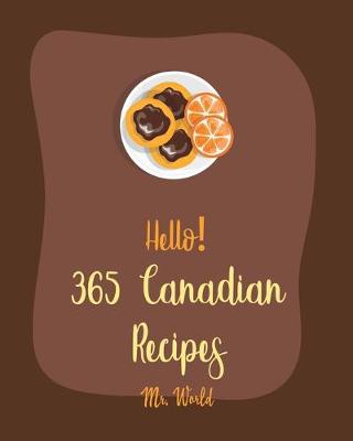 Book cover for Hello! 365 Canadian Recipes