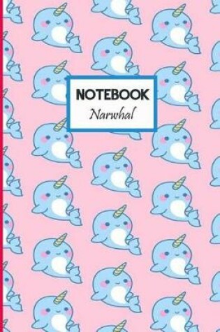 Cover of Notebook Narwhal