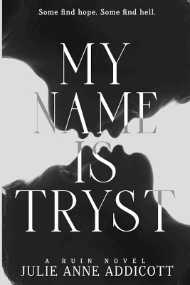 Book cover for My Name is Tryst