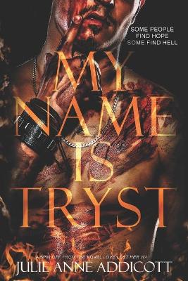 Book cover for My Name is Tryst