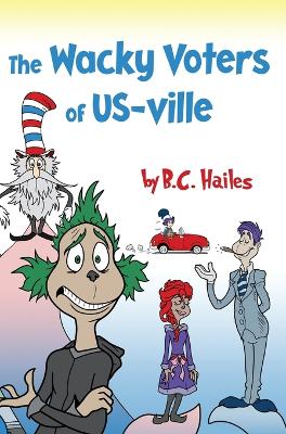 Book cover for The Wacky Voters of US-ville