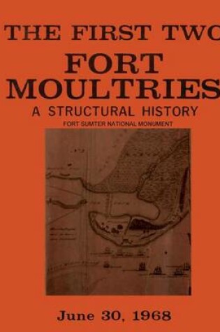 Cover of The First Two Fort Moultries